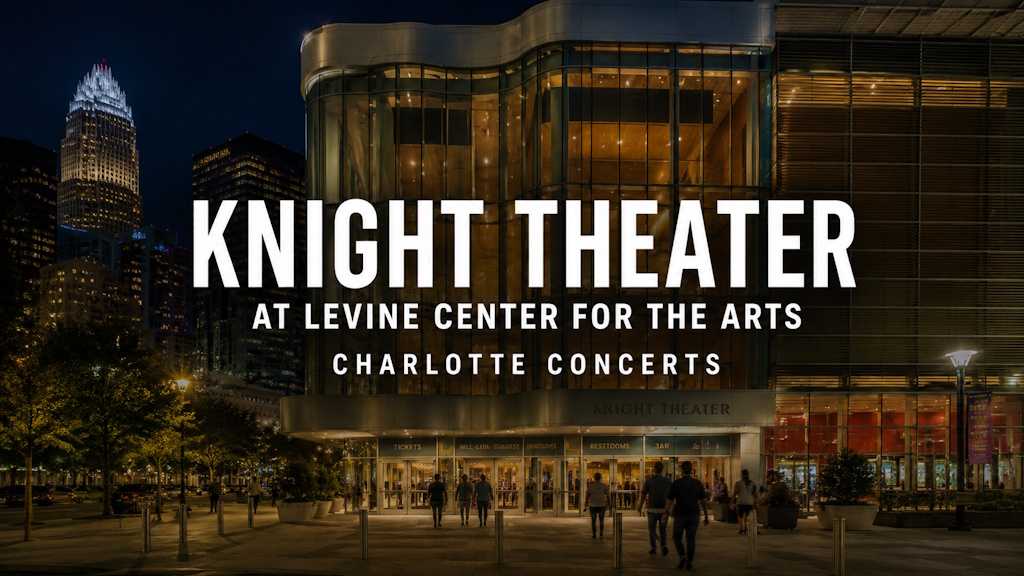 Knight Theater at Levine Center for the Arts in Charlotte, North Carolina, find the best seats, the seating chart, and tickets to upcoming shows